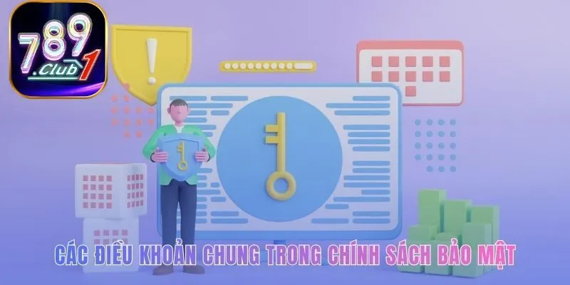 Chính sách bảo mật quy định rõ ràng nền tảng cam kết