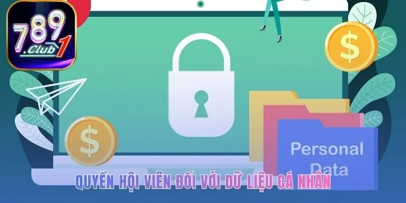 Chính sách bảo mật cho bạn toàn quyền kiểm soát dữ liệu